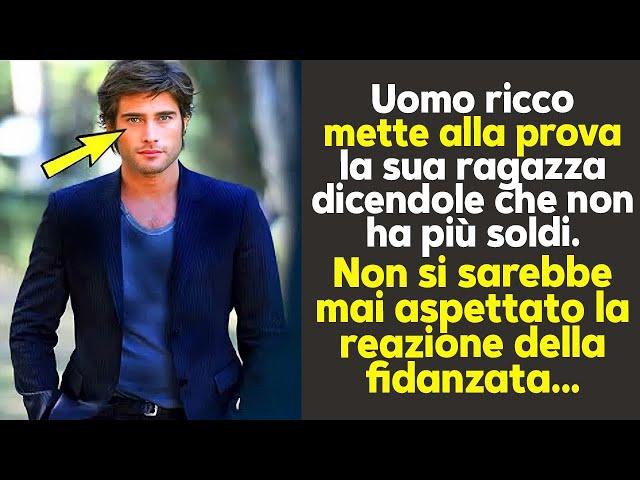 Uomo Ricco Mette Alla Prova La Ragazza Dicendo Che Non Ha Più Soldi, La Sua Reazione È Scioccante...