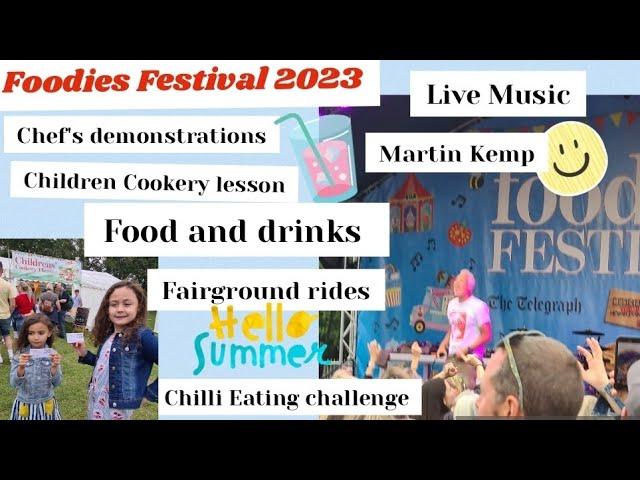 Foodies Festival @ South Park, Oxford, UK l 28 Aug 2023