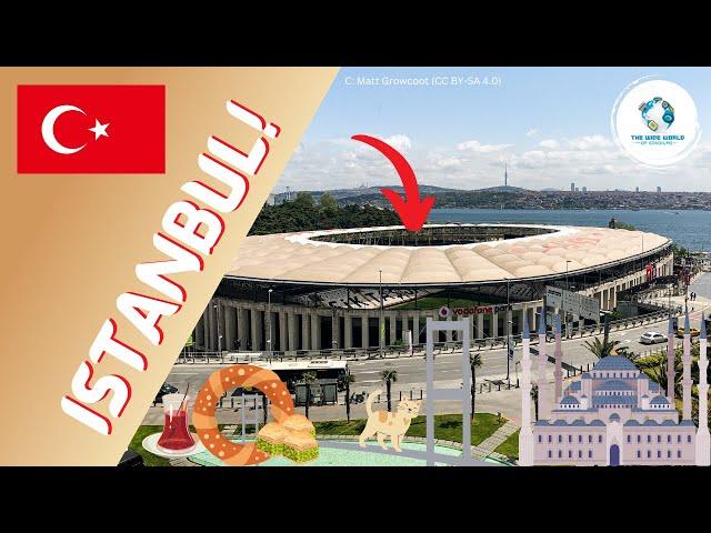 The Stadiums of Istanbul!