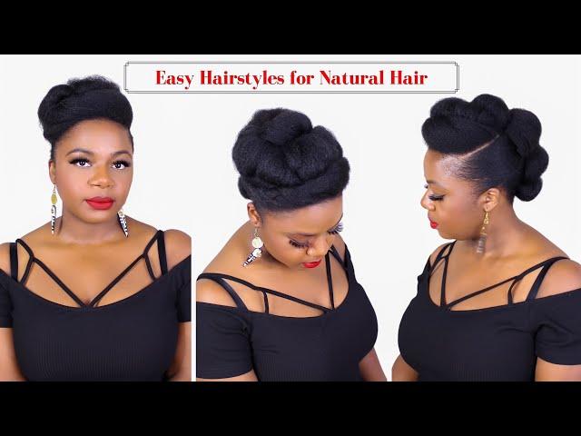 Easy Hairstyles for Natural Hair | No Extensions Natural Hair Hairstyles | 4C Hair