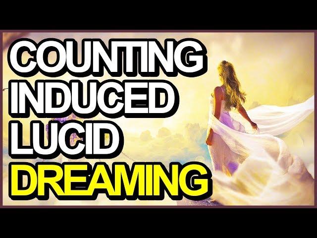 How To Lucid Dream Right Now (Counting Induced Lucid Dreaming Tutorial)