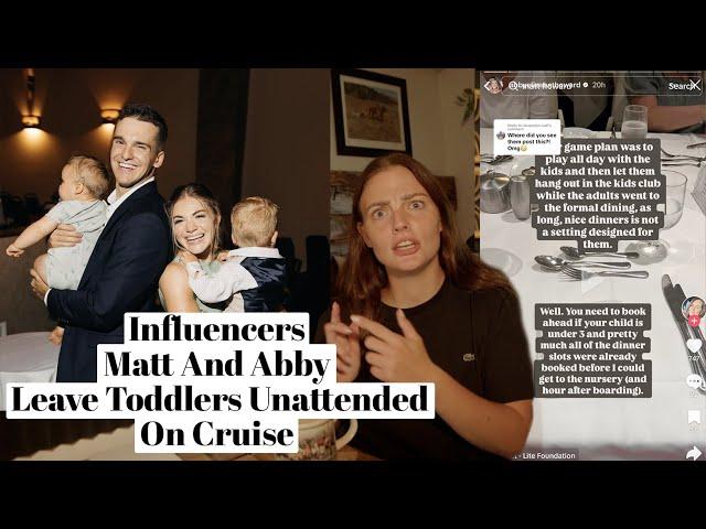 Influencers Matt And Abby Leave Toddlers Unattended On Cruise