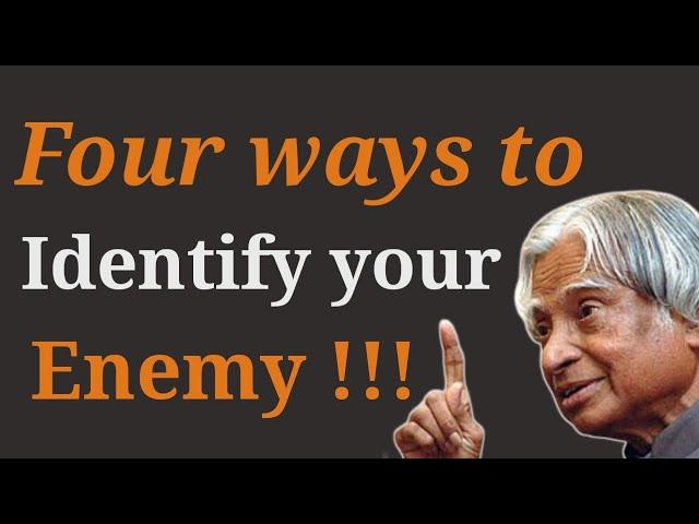 Four Ways To Identify Your Enemy Dr Apj Abdul Kalam Sir Quotes In English | Quotes | World Life