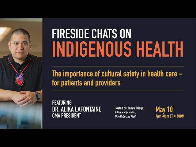 Fireside Chats on Indigenous health – Cultural Safety in Care