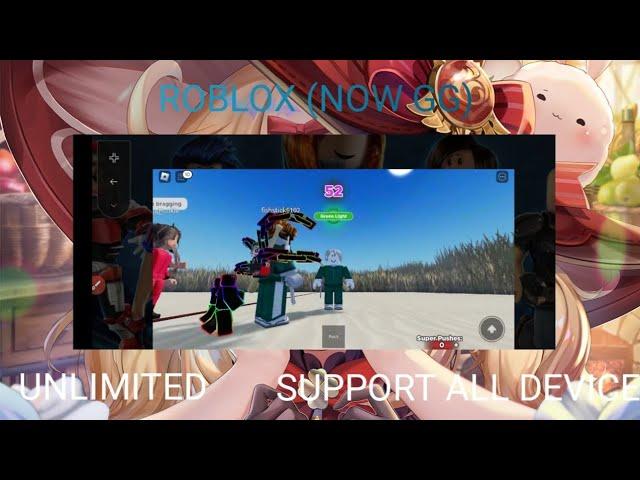 ROBLOX NOW GG CLOUD UNLIMITED SUPPORT ALL DEVICE