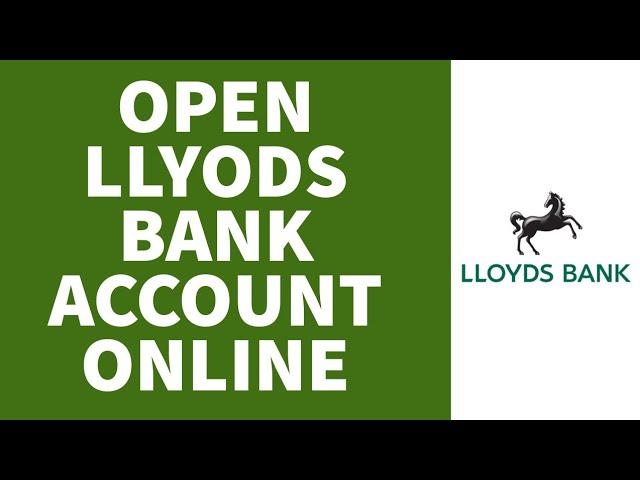 How To Open Lloyds Bank Account Online (2022) | LLoyds Bank Sign Up (Step By Step)