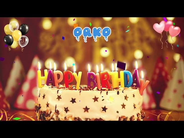 ORKO Happy Birthday Song – Happy Birthday to You