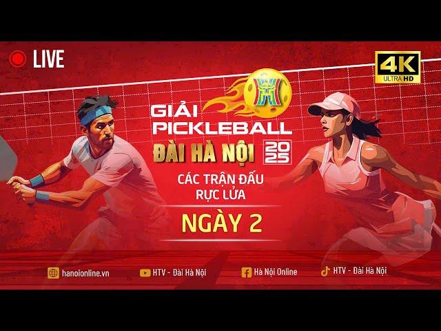  TRỰC TIẾP 4K Giải Pickleball Đài Hà Nội 2025: Các trận đấu rực lửa - Ngày 2