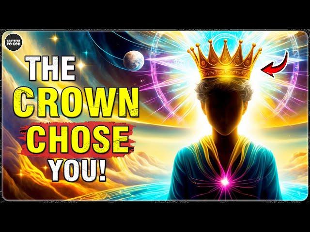 God’s Chosen Ones, The Crown Found You Because God Always Knew It Belonged to You! | GRATEFUL TO GOD