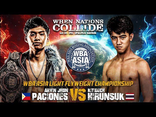 Arvin Jhon Paciones  VS Kitidech Hirunsuk   | WBA Asia Light Flyweight Championship