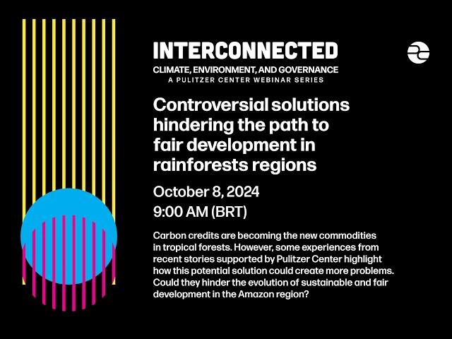 #Interconnected Controversial Solutions Hindering the Path to Fair Development in Rainforest Regions