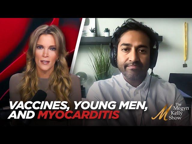 What We Now Know About the COVID Vaccines, Young Men, and Myocarditis, with Dr. Vinay Prasad