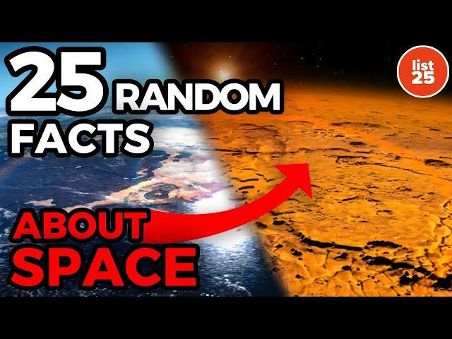 25 Random Facts About Space