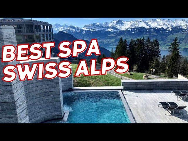 RIGI KALTBAD SPA | Best SWISS ALPS SPA | Lucerne, Switzerland | 2024