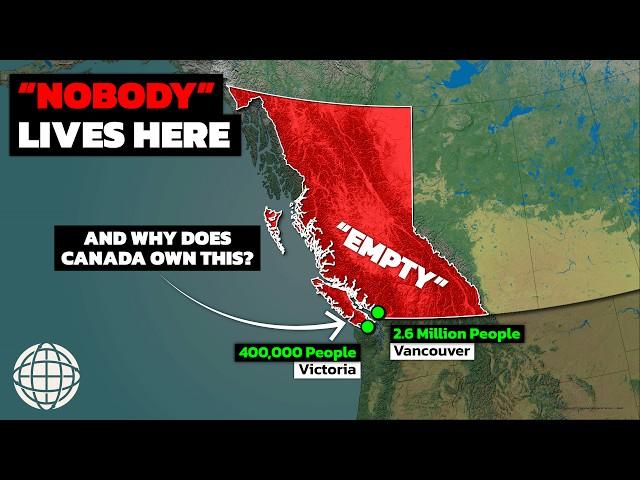 Why "Nobody" Lives In The VAST MAJORITY Of British Columbia