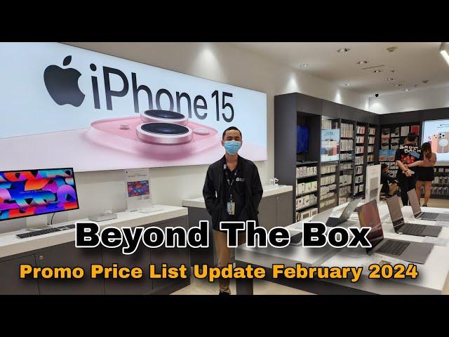 Beyond The Box Promo Price List Update February 2024 / iPhone 15 Series, 11, 12 /  iPad  / MacBook