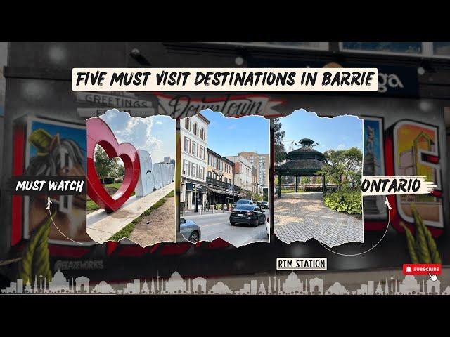 Must visit attractions in BARRIE || Ontario || Travel Vlog || Explore Canada || RTM Station