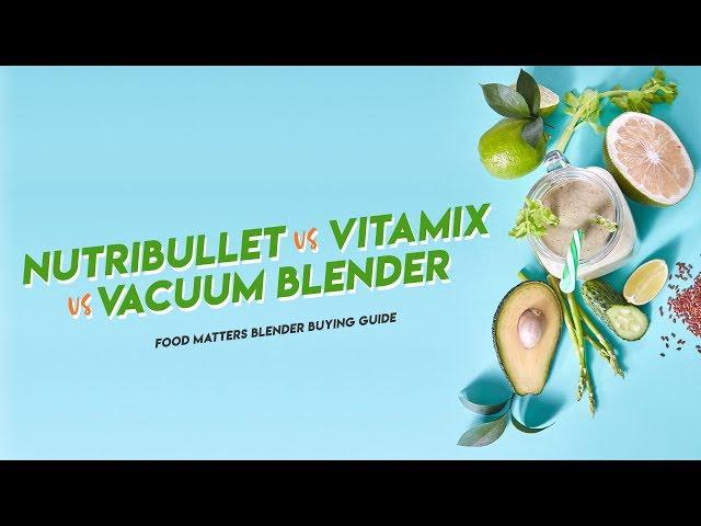 Food Matters Blender Buying Guide