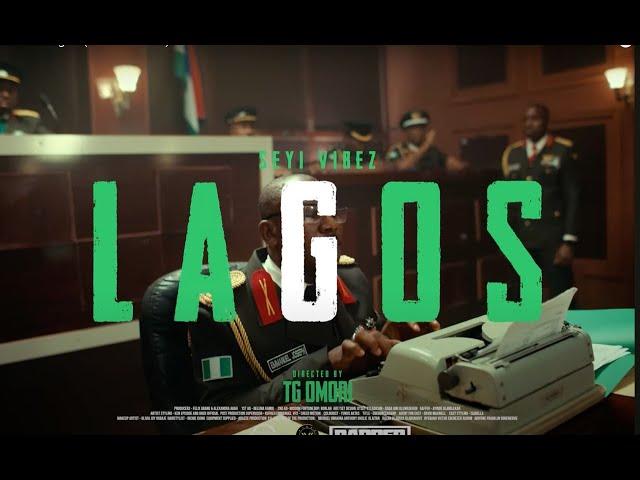 Seyi Vibez - Lagos (Official Video)