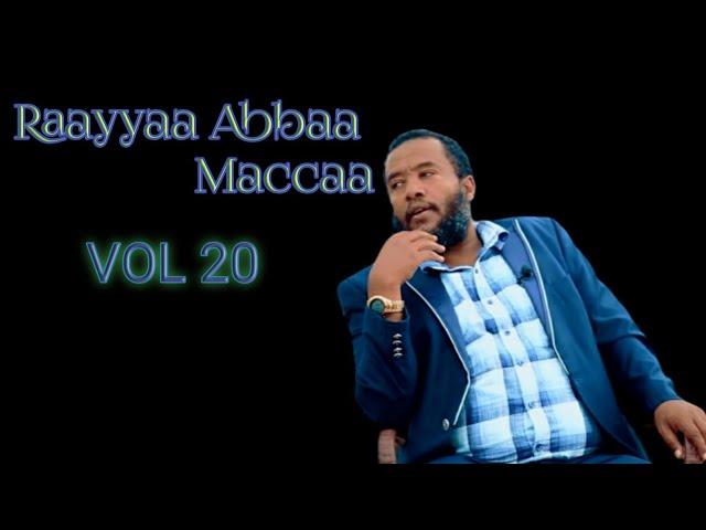 Raayyaa Abbaa Maccaa 20 ffaa