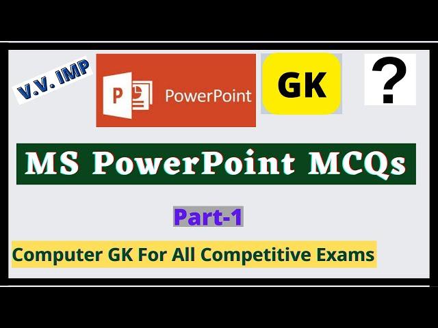 MS PowerPoint GK For All Competitive Exams | MS PowerPoint General Knowledge| कंप्यूटर सामान्य ज्ञान