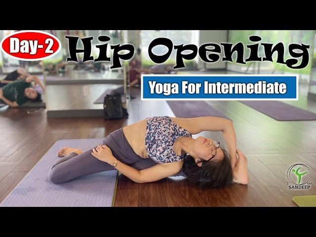 Day-2 Hip Opening - Yoga For Intermediate Peoples || Yoga With Sandeep || Vietnam