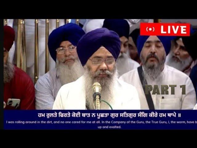 LIVE Bhai Manpreet Singh kanpuri Sachkhand Sri Harmandir Sahib Amritsar Bhai Manpreet Singh kanpuri