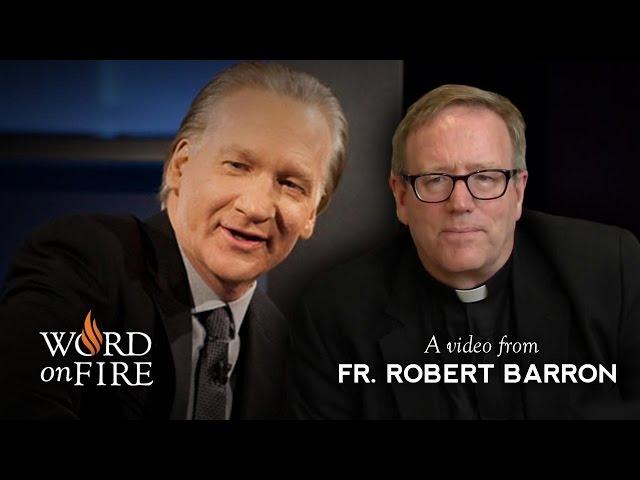 Bishop Robert Barron on Bill Maher and Biblical Interpretation