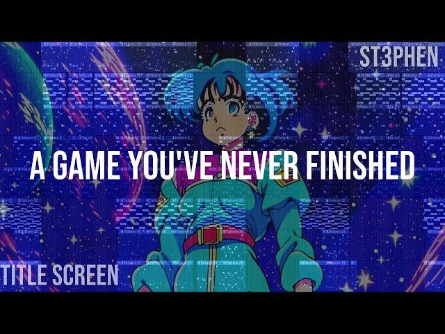 Title Screen Theme To A Game You Never Finished