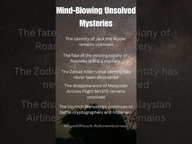Unraveling the Unknown: 5 Mind-Blowing Unsolved Mysteries That Will Leave You Astounded