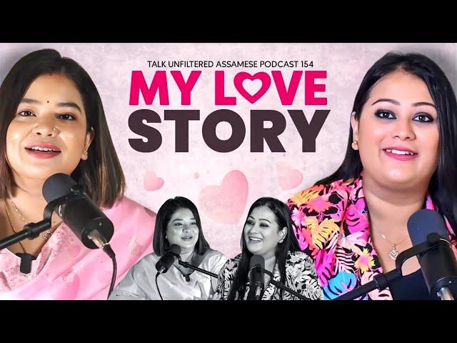 NILAKSHI R SHARMA SPOKE OUT HER LOVE STORY WITH HER PROFESSOR||UNFILTERED TALKS OF ASSAMESE PODCAST