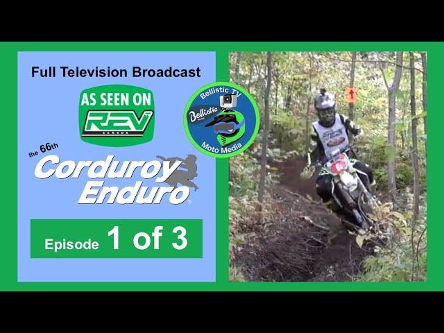 Motorcycle Enduro Day 1 TV Broadcast of the 66th Corduroy Enduro