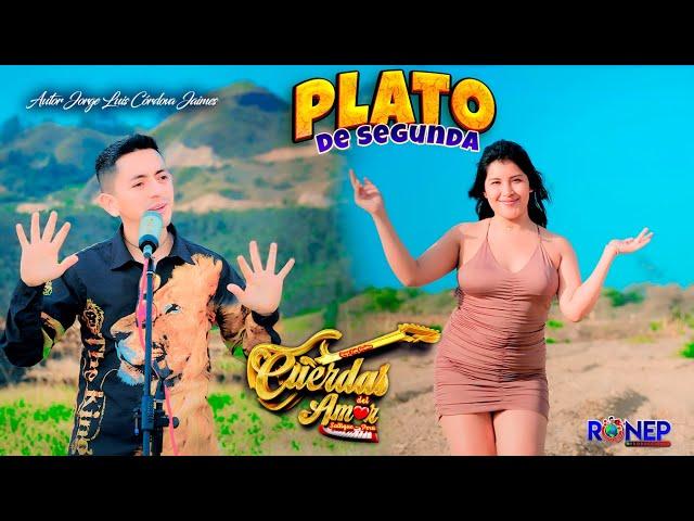 CUERDAS DEL AMOR_PLATO DE SEGUNDA  Video Oficial 2024 ► ► 4K