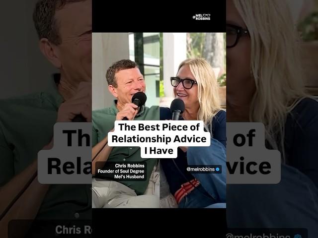 The best piece of relationship advice I have | Mel Robbins #Shorts