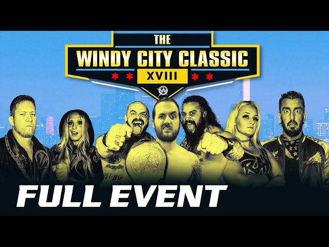 FULL EVENT- Windy City Classic XVIII (2023) | AAW Pro