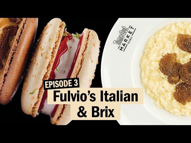 Time Out Market Dubai: Fulvio’s and Brix