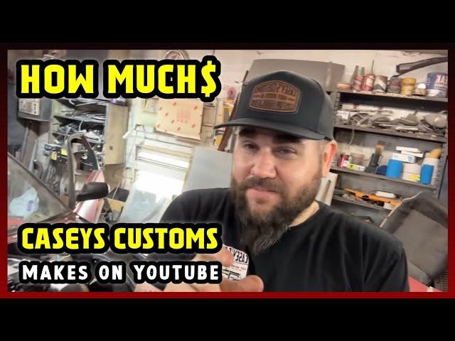 This Is How much money Caseys Customs makes on YouTube 2024