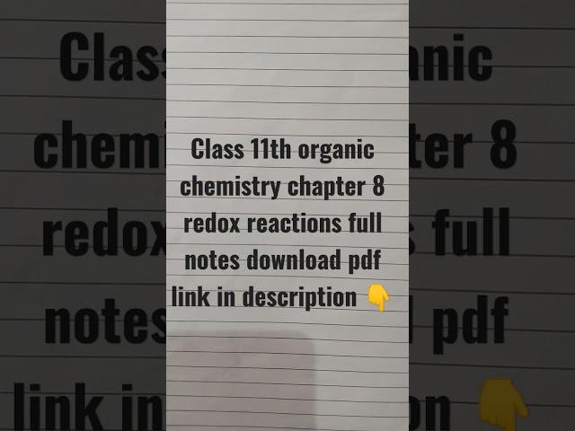 class 11th organic chemistry chapter 8 redox reactions full notes pdf