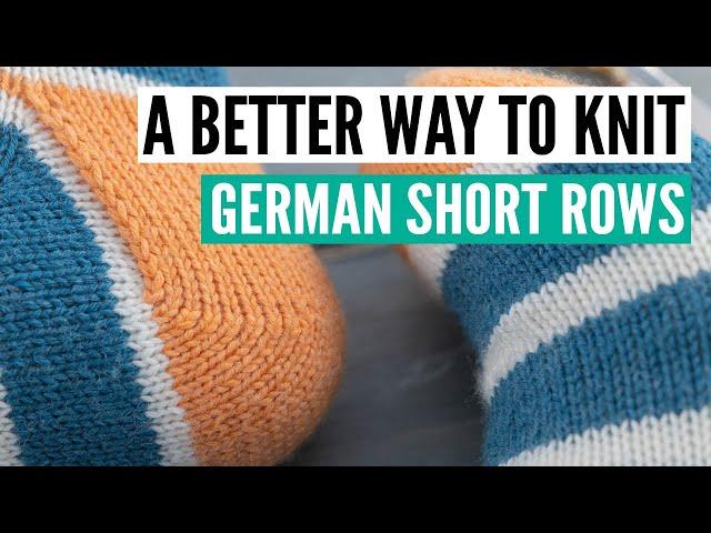 A better way to knit German short rows [and why yours may look all wrong]