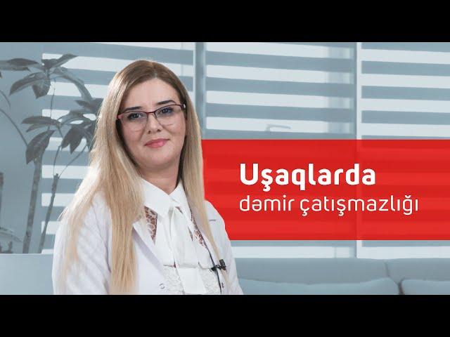 Uşaqlarda dəmir çatışmazlığı #EgeHospital #UzmanPediatr #UşaqlardaDəmirÇatışmazlığı