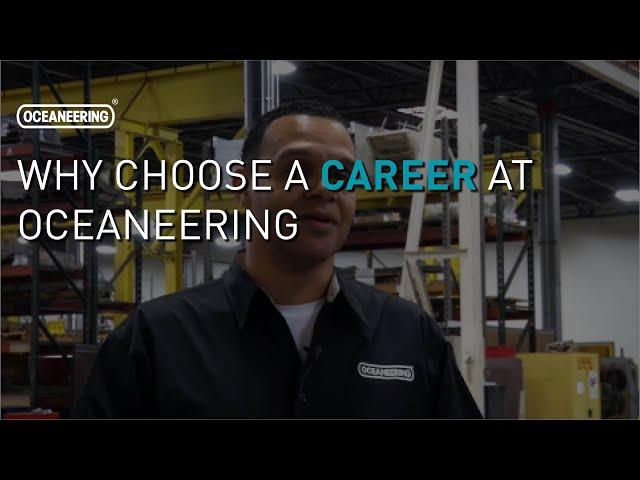 Why Choose a Career at Oceaneering | Oceaneering