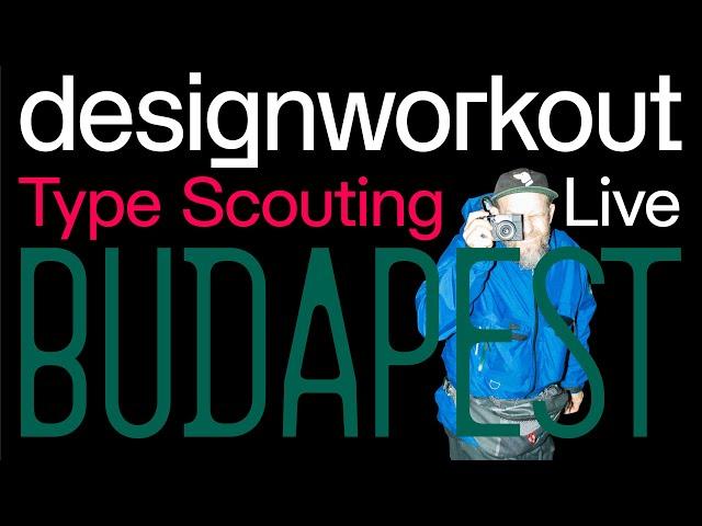 Budapes - Designworkout Type scouting / Обзор типографики на улицах города