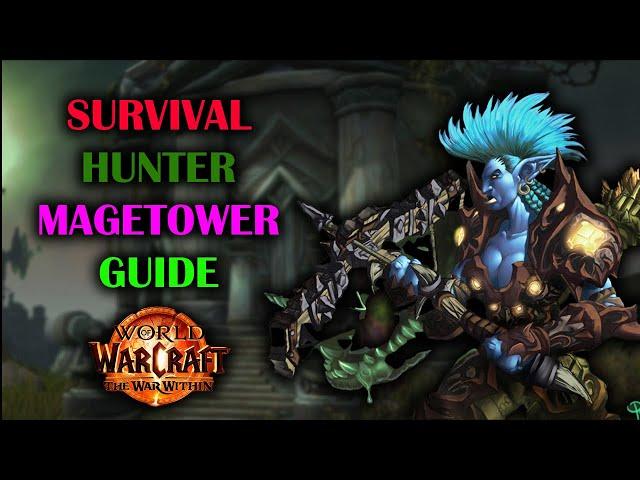 Survival Hunter Magetower | Guide | The War Within Preseason 11.0.2