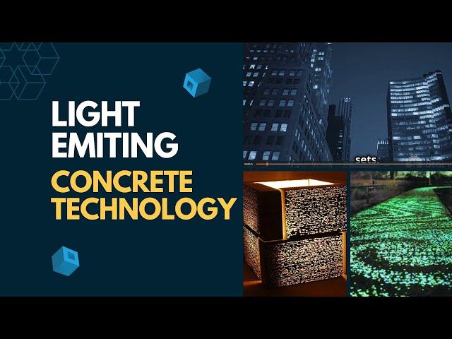 Revolutionary Light Generating-Emitting Cement