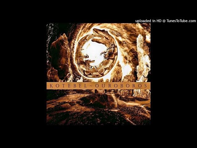 Kotebel ► Amphisbaena [HQ Audio] Ouroboros 2009