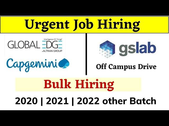 Capgemini (Global Edge) | Gslab Off Campus Drive 2022 | 2021 | 2020 Batch - Off Campus Recruitment