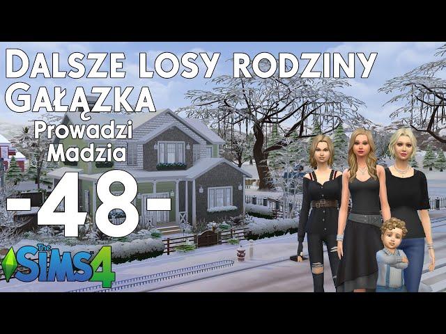 The SimS 4 | Dalsze losy rodziny Gałązka #48 - Życie po stracie