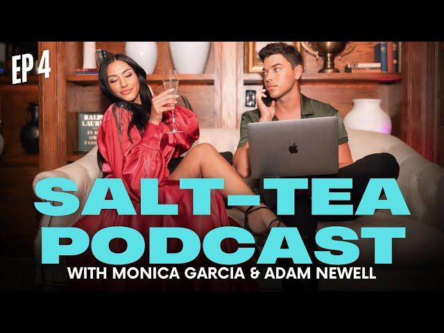 SALT-TEA PODCAST | Monica In The Hot Seat!