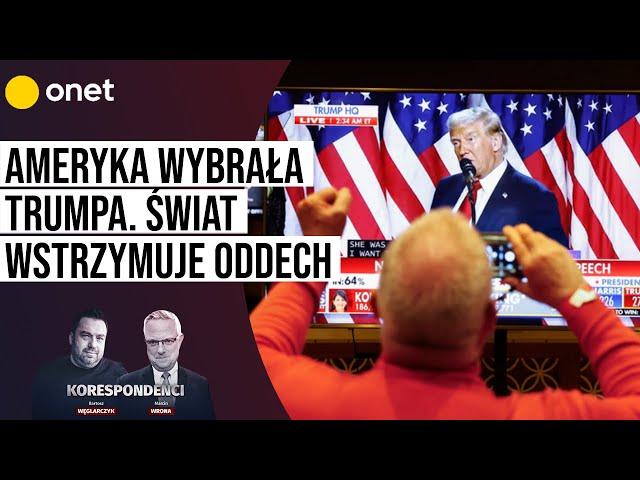 AMERYKA WYBRAŁA TRUMPA. ŚWIAT WSTRZYMUJE ODDECH