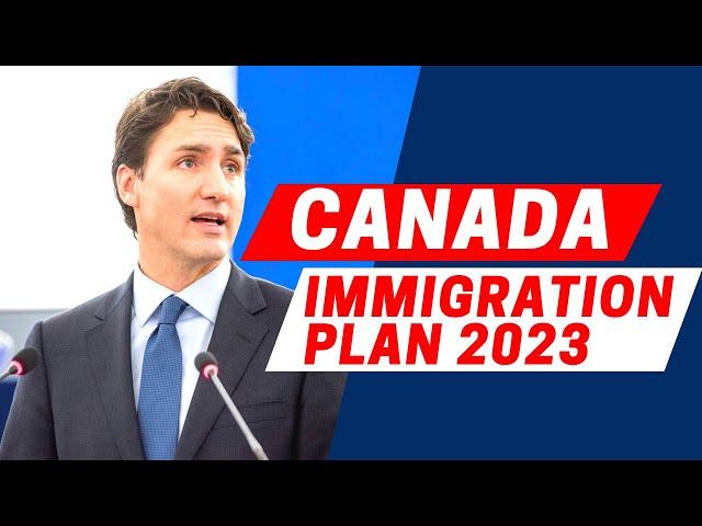 Immigration Plans For Canada 2023 - CIC NEWS